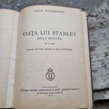 Viata lui Stanley - Iacob Wassermann