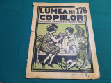 REVISTA LUMEA COPIILOR *ANUL IV/ NR. 178/ 1925