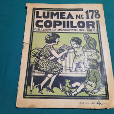 REVISTA LUMEA COPIILOR *ANUL IV/ NR. 178/ 1925