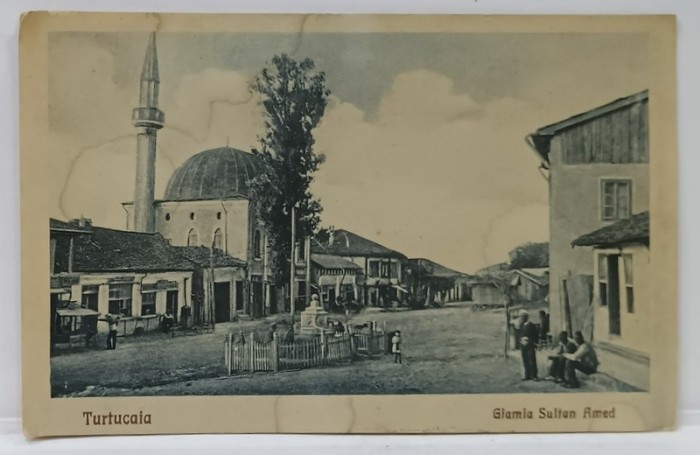 TURTUCAIA , GEAMIA SULTAN AMED , CARTE POSTALA ILUSTRATA , 1932