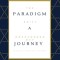The Paradigm Shift: A One Hundred Day Journey