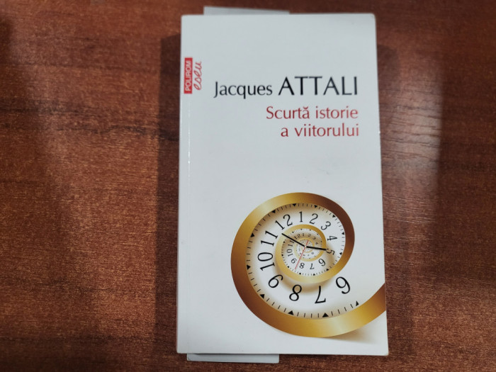 Scurta istorie a viitorului de Jacques Attali