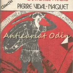 Vinatorul Negru - Pierre Vidal-Naquet