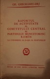 RAPORTUL DE ACTIVITATE AL COMITETULUI CENTRAL AL PARTIDULUI MUNCITORESC ROMAN