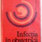 INFECTIA IN OBSTETRICA de I. DUMITRU , 1979