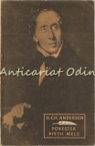 Cumpara ieftin Povestea Vietii Mele - H. Ch. Andersen - Biografii, Editura Tineretului 1969, Coperta Brosata, Limba Romana