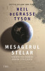 Mesagerul Stelar, Neil Degrasse Tyson - Editura Trei