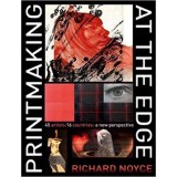 Cumpara ieftin Printmaking at the Edge: 45 Artists