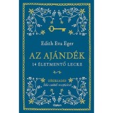 Az aj&aacute;nd&eacute;k - D&iacute;szkiad&aacute;s - Edith Eva Eger