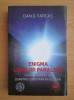 Enigma lumilor paralele - Dan D. Farcas