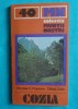 Masivul Cozia &ndash; Colectia Muntii Nostri Nr 40 ( Contine harta )