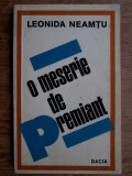 Leonida Neamtu - O meserie de premiant