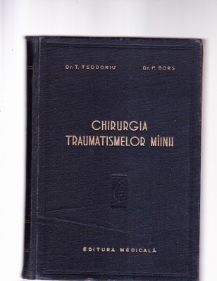 CHIRURGIA TRAUMATISMELOR MIINII foto