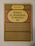 Ion Gh. Stanciu - Școala și pedagogia &icirc;n secolul XX (cu sublinieri)