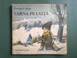 Iarna pe ulita - George Cosbuc, ilustratii Felicia Avram Andrasiu, 1984 / R6P3F