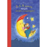 3-5-8 perces mes&eacute;k elalv&aacute;shoz &eacute;s &ouml;sszeb&uacute;j&aacute;shoz - Maren von Klitzing