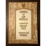 Cronica lui Ion Neculce copiată de Ioasaf Luca, manuscrisul Mihail (ed. Zamfira Mihail și Paul Mihail)