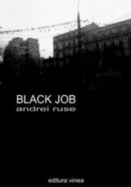 Andrei Ruse, Black job foto