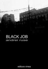 Andrei Ruse, Black job