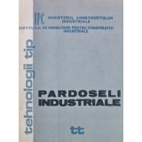Pardoseli industriale - 1982 - Victor Serbanescu (dir.) (F330)