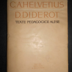 C. A. Helvetius, Denis Diderot - Texte pedagogice alese (1964, editie cartonata)