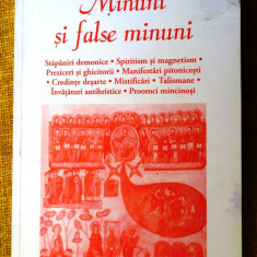 MINUNI SI FALSE MINUNI - Mihail Urzica - Editura Anastasia, 1993, 288 p.