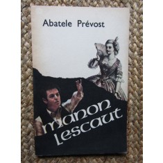 Abatele Prevost - Manon Lescaut