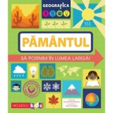 Geografica. Pamantul. Sa pornim in lumea larga - Susan Martineau