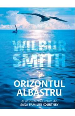 Orizontul albastru - Wilbur Smith foto