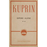 A. I. Kuprin - Opere alese ( vol. II )