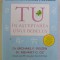 GHID PENTRU O SARCINA SANATOASA SI FARA PROBLEME , TU IN ASTEPTAREA UNUI BEBELUS de MICHAEL F. ROIZEN si MEHMET C. OZ , 2015