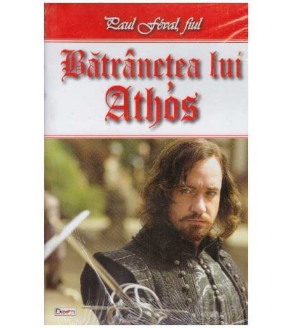 Paul Feval, fiul - Batranetea lui Athos - 127062