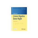 Linear Algebra Done Right