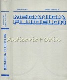 Mecanica Fluidelor - Julieta Florea, Valeriu Panaitescu - Tiraj: 8480 Exemplare