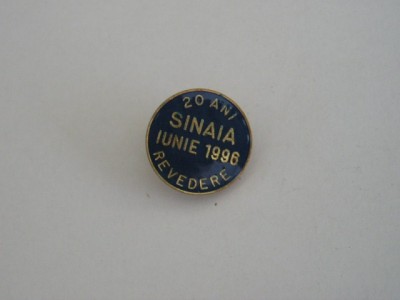 QW9 J 18 - Insigna - tematica invatamant - revedere promotie 1976 - Sinaia foto