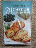 24 CHECURI DULCI SI SARATE - LAURA ADAMACHE