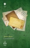 Corespondenta - James Joyce - Editura Grupul Art
