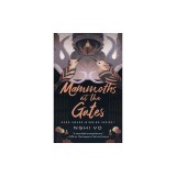 Mammoths at the Gates