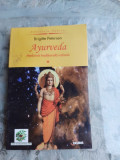 AYURVEDA, MEDICINA TRADITIONALA INDIANA - BRIGITTE PETERSEN VOL.I