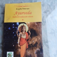 AYURVEDA, MEDICINA TRADITIONALA INDIANA - BRIGITTE PETERSEN VOL.I