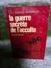 La Guerre secrete de L Occulte