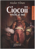 Ciocoii vechi si noi | Nicolae Filimon, Gramar