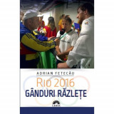 Cumpara ieftin Rio 2016. Ganduri razlete - Adrian Fetecau, Corint