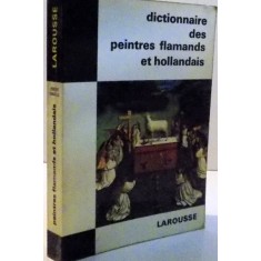 DICTIONAIRE DES PEINTRES FLAMANDS ET HOLLANDDAIS , 1967