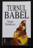 Neagu Rădulescu - Turnul Babel (1999)