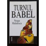 Neagu Rădulescu - Turnul Babel (1999)