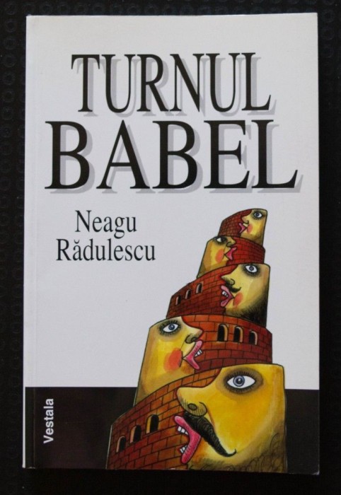 Neagu Rădulescu - Turnul Babel (1999)