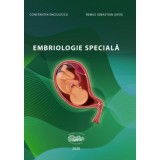 Embriologie speciala - Constantin Enciulescu