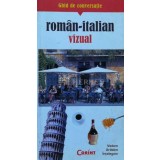 Ghid de conversatie roman-italian vizual - 2009 ($A61)