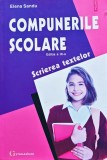 Compunerile școlare: scrierea textelor - 2022 - Elena Sandu (R284)